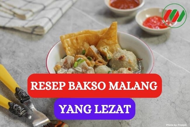 Resep Bakso Malang yang Lezat dan Kenyal